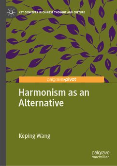 Harmonism as an Alternative (eBook, PDF) - Wang, Keping