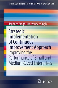 Strategic Implementation of Continuous Improvement Approach (eBook, PDF) - Singh, Jagdeep; Singh, Harwinder