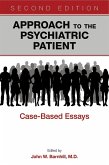 Approach to the Psychiatric Patient (eBook, ePUB) Approach to the Psychiatric Patient (eBook, ePUB)