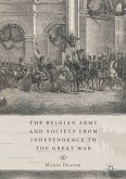 The Belgian Army and Society from Independence to the Great War (eBook, PDF)