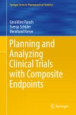 Planning and Analyzing Clinical Trials with Composite Endpoints (eBook, PDF)