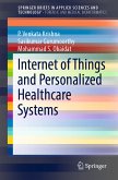 Internet of Things and Personalized Healthcare Systems (eBook, PDF)