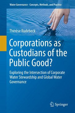 Corporations as Custodians of the Public Good? (eBook, PDF) - Rudebeck, Thérèse