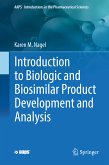 Introduction to Biologic and Biosimilar Product Development and Analysis (eBook, PDF)