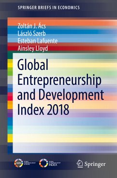 Global Entrepreneurship and Development Index 2018 (eBook, PDF) - Ács, Zoltán J.; Szerb, László; Lafuente, Esteban; Lloyd, Ainsley