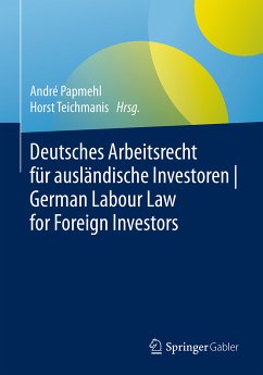 Deutsches Arbeitsrecht für ausländische Investoren   German Labour Law for Foreign Investors (eBook, PDF)