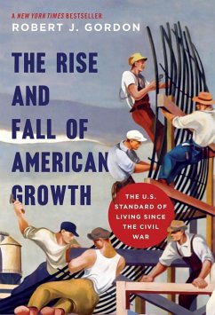 Rise and Fall of American Growth (eBook, PDF) - Gordon, Robert J.