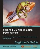 Corona SDK Mobile Game Development Beginner's Guide (eBook, PDF)