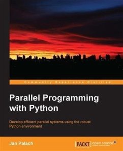 Parallel Programming with Python (eBook, PDF) - Palach, Jan