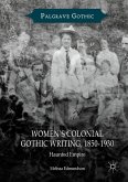 Women's Colonial Gothic Writing, 1850-1930 (eBook, PDF)