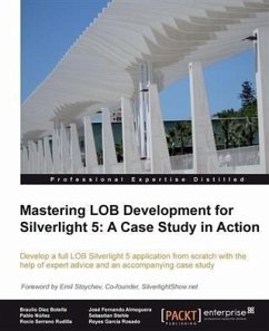 Mastering LOB Development for Silverlight 5: A Case Study in Action (eBook, PDF) - Botella, Braulio Diez