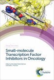 Small-molecule Transcription Factor Inhibitors in Oncology (eBook, ePUB) Small-molecule Transcription Factor Inhibitors in Oncology (eBook, ePUB)