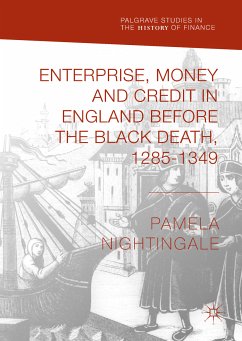 Enterprise, Money and Credit in England before the Black Death 1285–1349 (eBook, PDF) - Nightingale, Pamela