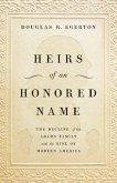 Heirs of an Honored Name (eBook, ePUB) Heirs of an Honored Name (eBook, ePUB)