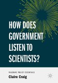 How Does Government Listen to Scientists? (eBook, PDF)
