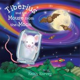 Tiberius and the Mouse from the Moon (eBook, PDF) Tiberius and the Mouse from the Moon (eBook, PDF)