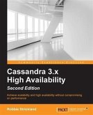 Cassandra 3.x High Availability - Second Edition (eBook, PDF)