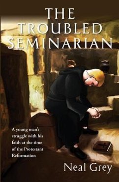 The Troubled Seminarian (eBook, ePUB) - Grey, Neal