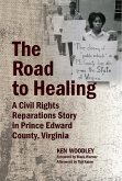 The Road to Healing (eBook, ePUB)