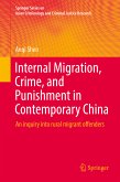 Internal Migration, Crime, and Punishment in Contemporary China (eBook, PDF)