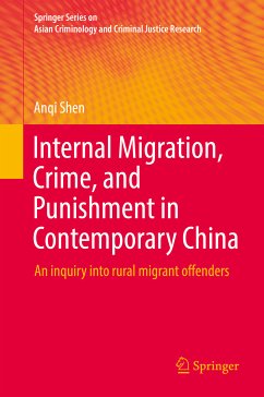 Internal Migration, Crime, and Punishment in Contemporary China (eBook, PDF) - Shen, Anqi