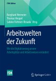 Arbeitswelten der Zukunft (eBook, PDF)