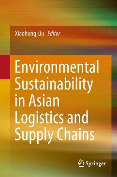 Environmental Sustainability in Asian Logistics and Supply Chains (eBook, PDF)