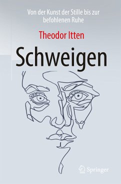 Schweigen (eBook, PDF) - Itten, Theodor