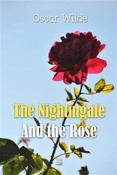 Nightingale And the Rose (eBook, PDF) - Wilde, Oscar