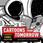 Futurism: Cartoons from Tomorrow (eBook, ePUB)