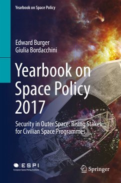 Yearbook on Space Policy 2017 (eBook, PDF) - Burger, Edward; Bordacchini, Giulia