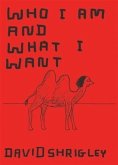 Who I Am and What I Want (eBook, PDF)