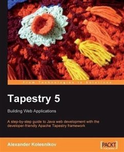 Tapestry 5: Building Web Applications (eBook, PDF) - Kolesnikov, Alexander
