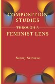 Composition Studies Through a Feminist Lens (eBook, ePUB)