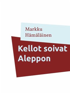 Kellot soivat Aleppon (eBook, ePUB)