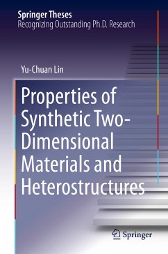 Properties of Synthetic Two-Dimensional Materials and Heterostructures (eBook, PDF) - Lin, Yu-Chuan