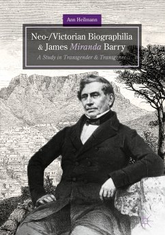 Neo-/Victorian Biographilia and James Miranda Barry (eBook, PDF) - Heilmann, Ann