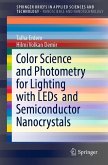 Color Science and Photometry for Lighting with LEDs and Semiconductor Nanocrystals (eBook, PDF)