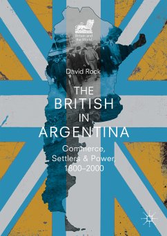 The British in Argentina (eBook, PDF) - Rock, David