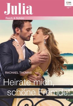 Heirate mich, schöne Fremde! (eBook, ePUB) - Thomas, Rachael