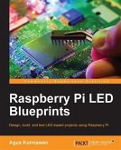 Raspberry Pi LED Blueprints (eBook, PDF)
