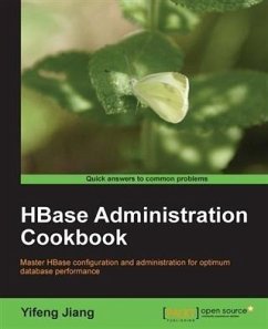 HBase Administration Cookbook (eBook, PDF) - Jiang, Yifeng