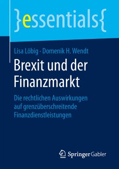 Brexit und der Finanzmarkt (eBook, PDF) - Löbig, Lisa; Wendt, Domenik H.