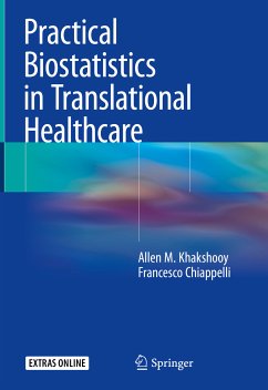 Practical Biostatistics in Translational Healthcare (eBook, PDF) - Khakshooy, Allen M.; Chiappelli, Francesco