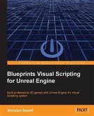 Blueprints Visual Scripting for Unreal Engine (eBook, PDF)