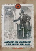 Alienation and Emancipation in the Work of Karl Marx (eBook, PDF)