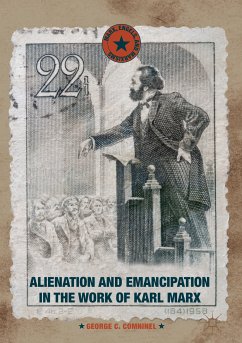 Alienation and Emancipation in the Work of Karl Marx (eBook, PDF) - Comninel, George C.