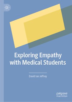 Exploring Empathy with Medical Students (eBook, PDF) - Jeffrey, David Ian