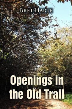 Cover Openings in the Old Trail (eBook, PDF)