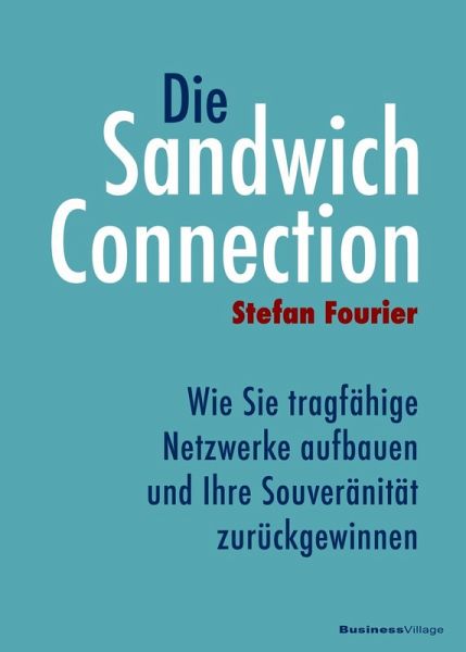 Die Sandwich-Connection (eBook, PDF) Die Sandwich-Connection (eBook, PDF)